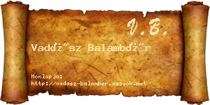 Vadász Balambér névjegykártya